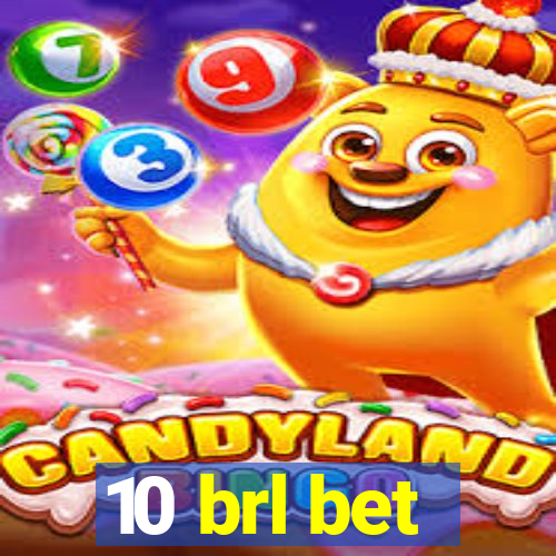 10 brl bet